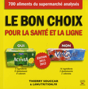 Bon choix pour la santé et la ligne [ancienne édition]